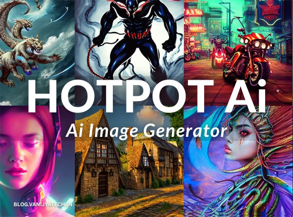 Hotpot AI - Ai Image Generator