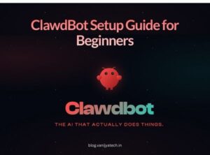 ClawdBot Setup Guide for Beginners