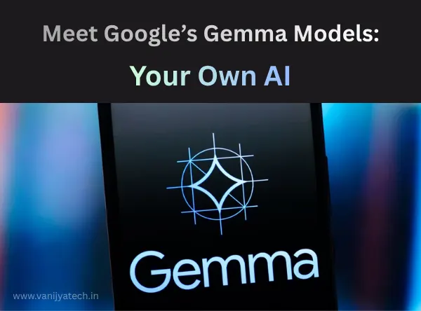Meet Google’s Gemma Models Can You Really Run AI Offline